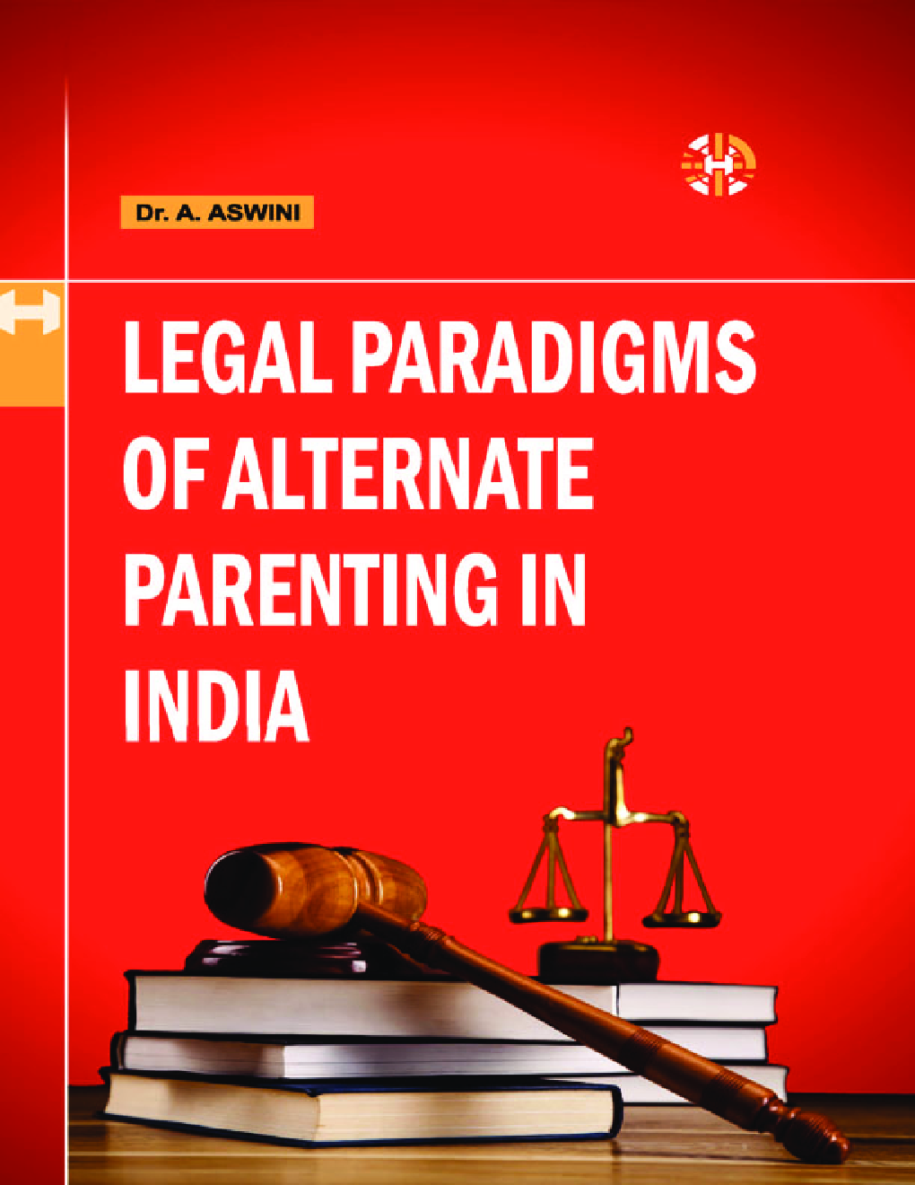 Legal Paradigms of Alternate Parenting in India - A Critical Study  - Page 1