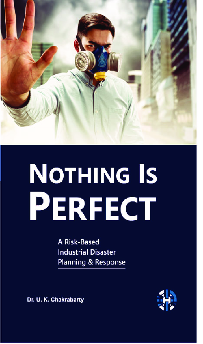 Nothing is Perfect: A Risk Based Industrial Disaster Planning & Response  - Page 1