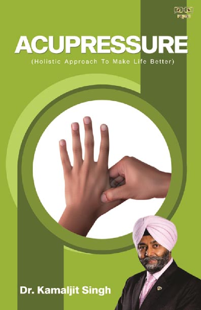Acupressure (Holistic Approach To Make Life Better) - Page 1