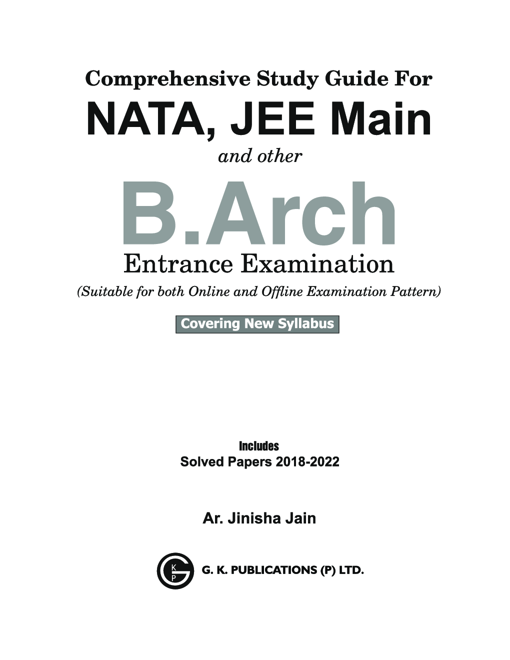 NATA JEE Main and other B.Arch. Entrance Guide 2023 by Ar. Jinisha Jain - Page 2