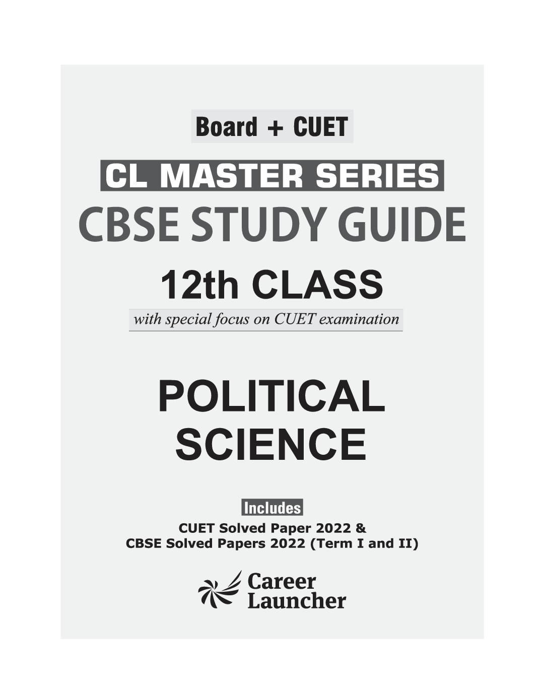 Board plus CUET 2023 CL Master Series - CBSE Study Guide - Class 12 - Political Science - Page 1