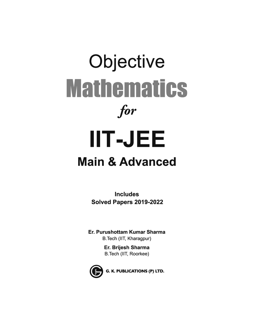 IIT JEE 2023 Main & Advanced - Objective Mathematics by Er. Purushottam Kumar Sharma, Er. Brijesh Sharma - Page 2