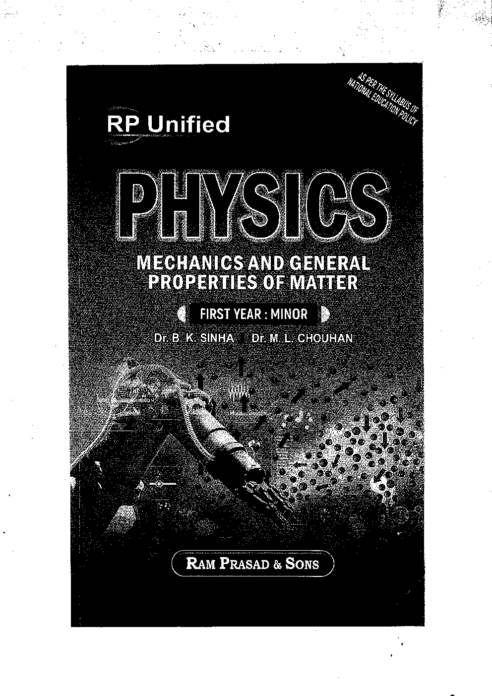 Physics Mechanics And General Properties Of Matter (First Year : Minor) - Page 1