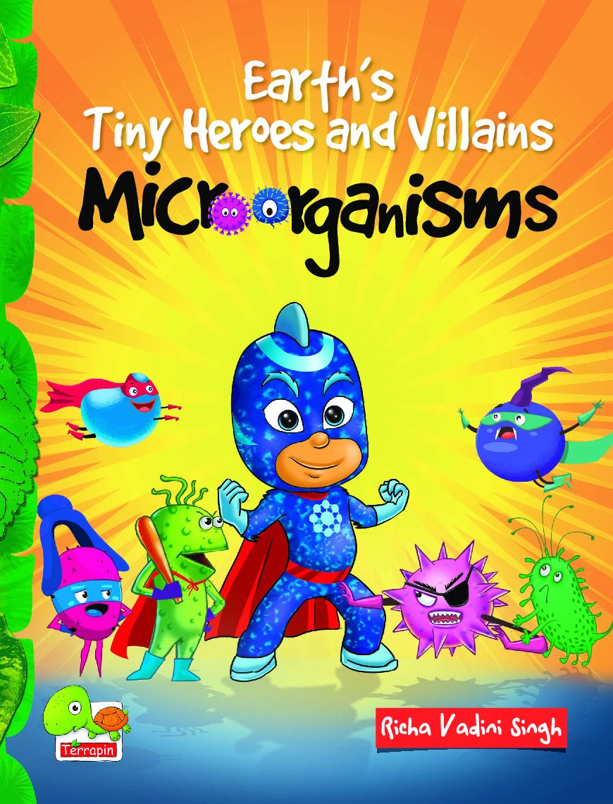 Microorganisms: Earth's Tiny Heroes and Villains - Page 1