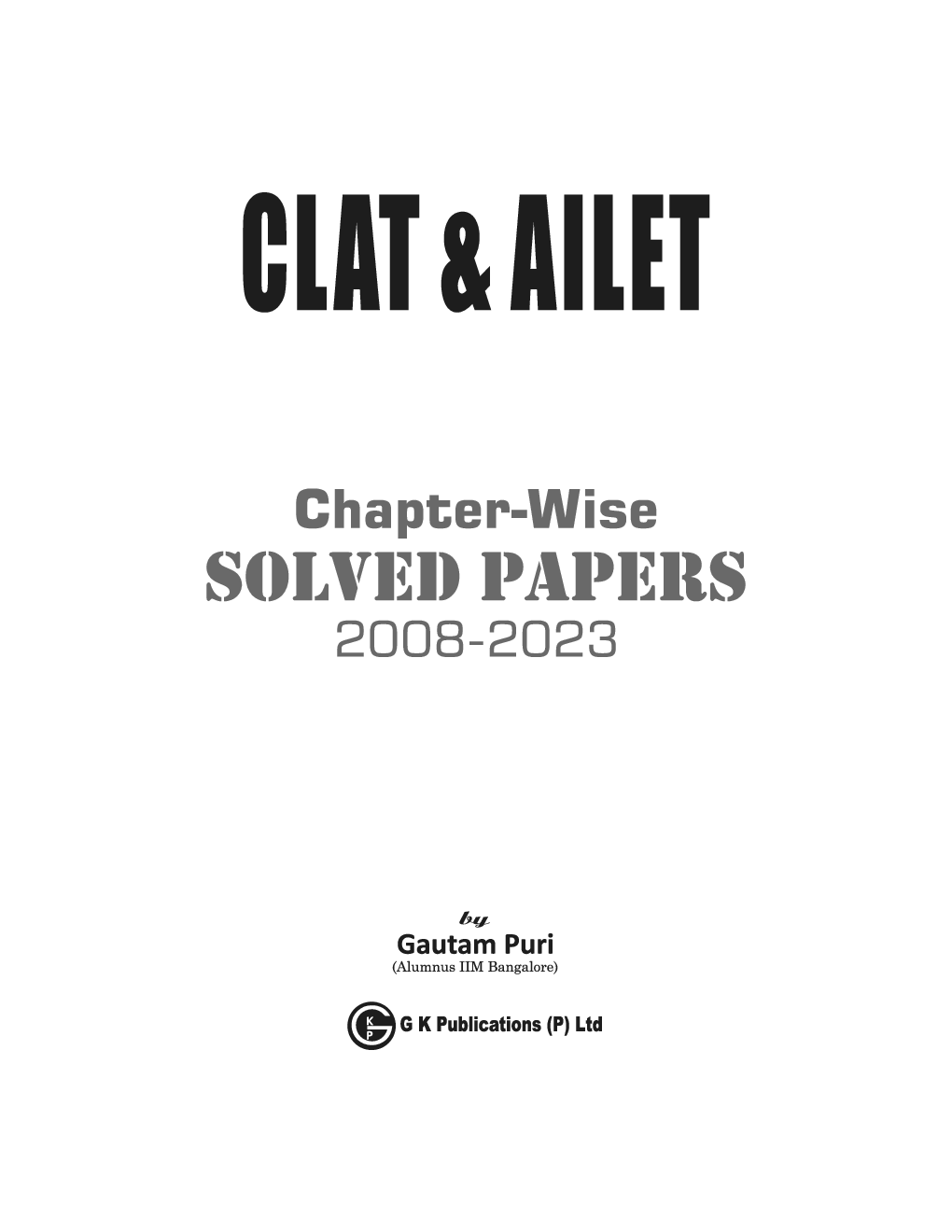 CLAT & AILET 2023 Chapter Wise Solved Papers 2008-2023 by Gautam Puri - Page 4