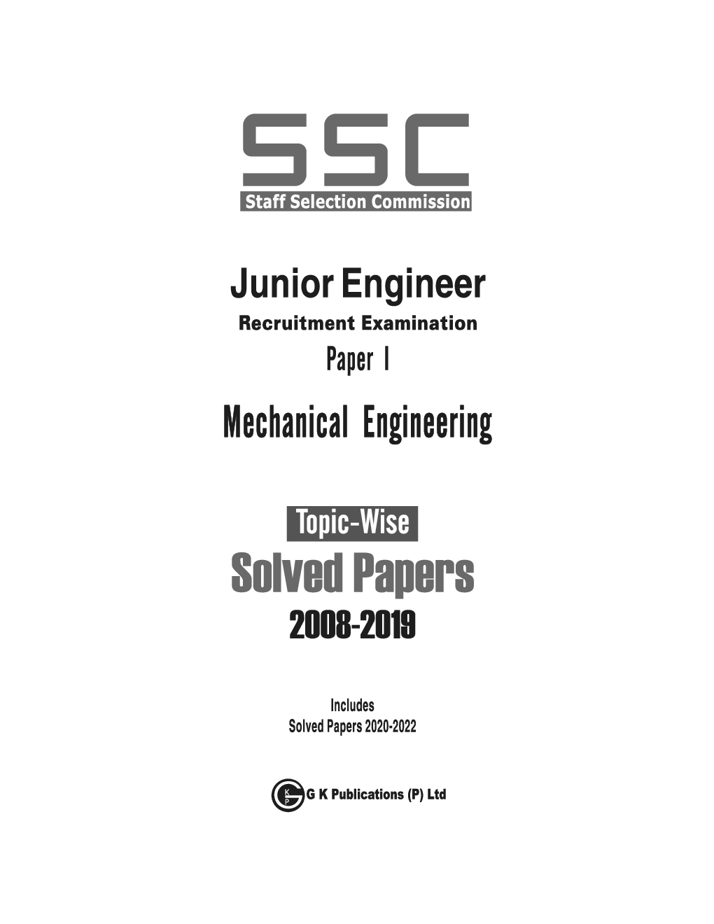 SSC : Junior Engineer Paper I - Mechanical Engineering - Topic-Wise Solved Papers 2008-2019 (Latest paper included 2020 - 2022) - Page 2