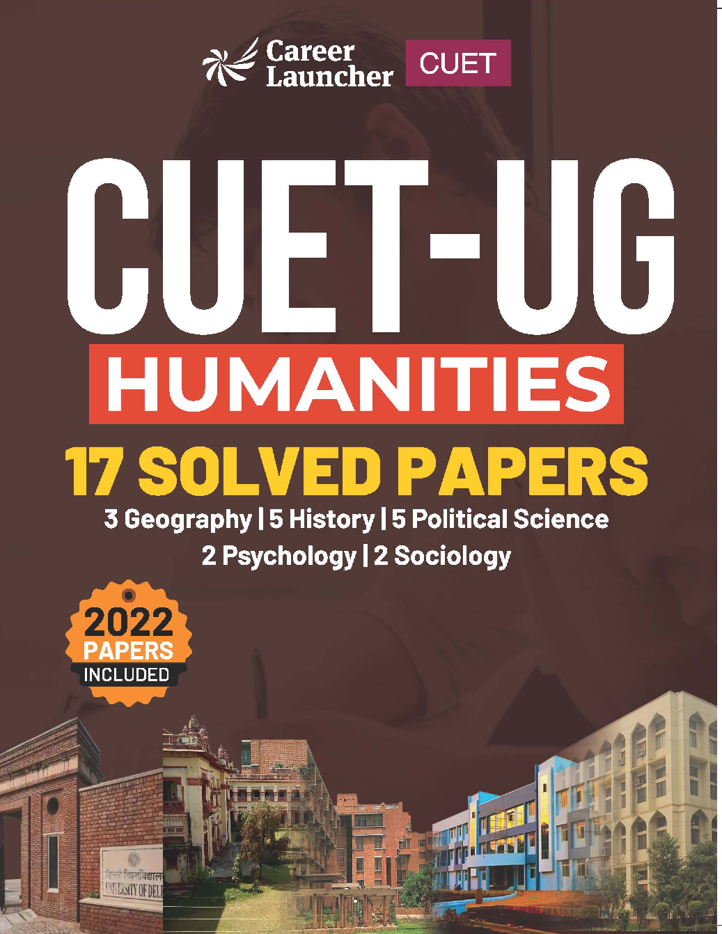 CUET-UG 2022-23 Humanities - 17 Solved Papers - (3 Geography/ 5 History/ 5 Political Science / 2 Psychology/ 2 Sociology) - Page 1