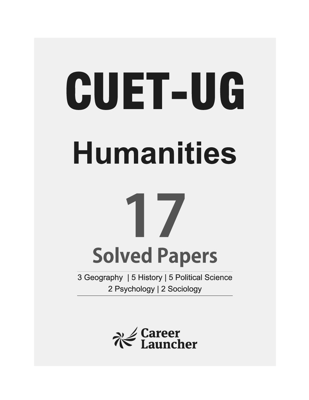 CUET-UG 2022-23 Humanities - 17 Solved Papers - (3 Geography/ 5 History/ 5 Political Science / 2 Psychology/ 2 Sociology) - Page 2