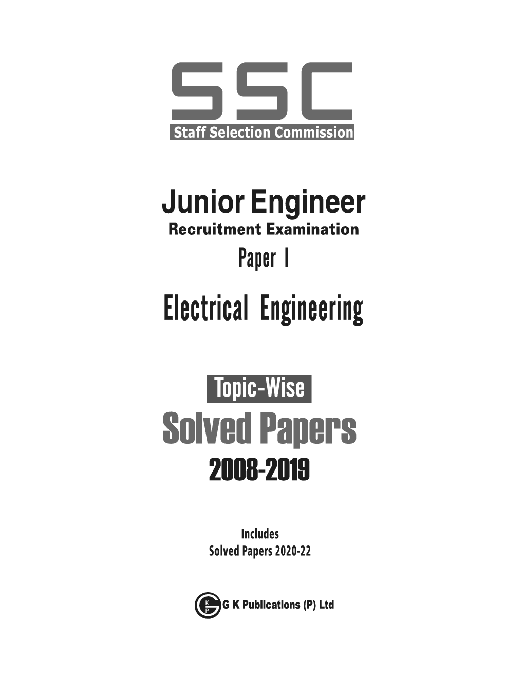 SSC 2023 Junior Engineer Paper I - Electrical Engineering - Topicwise Solved Papers 2008-2019 (Latest paper included 2020 - 2022) - Page 2