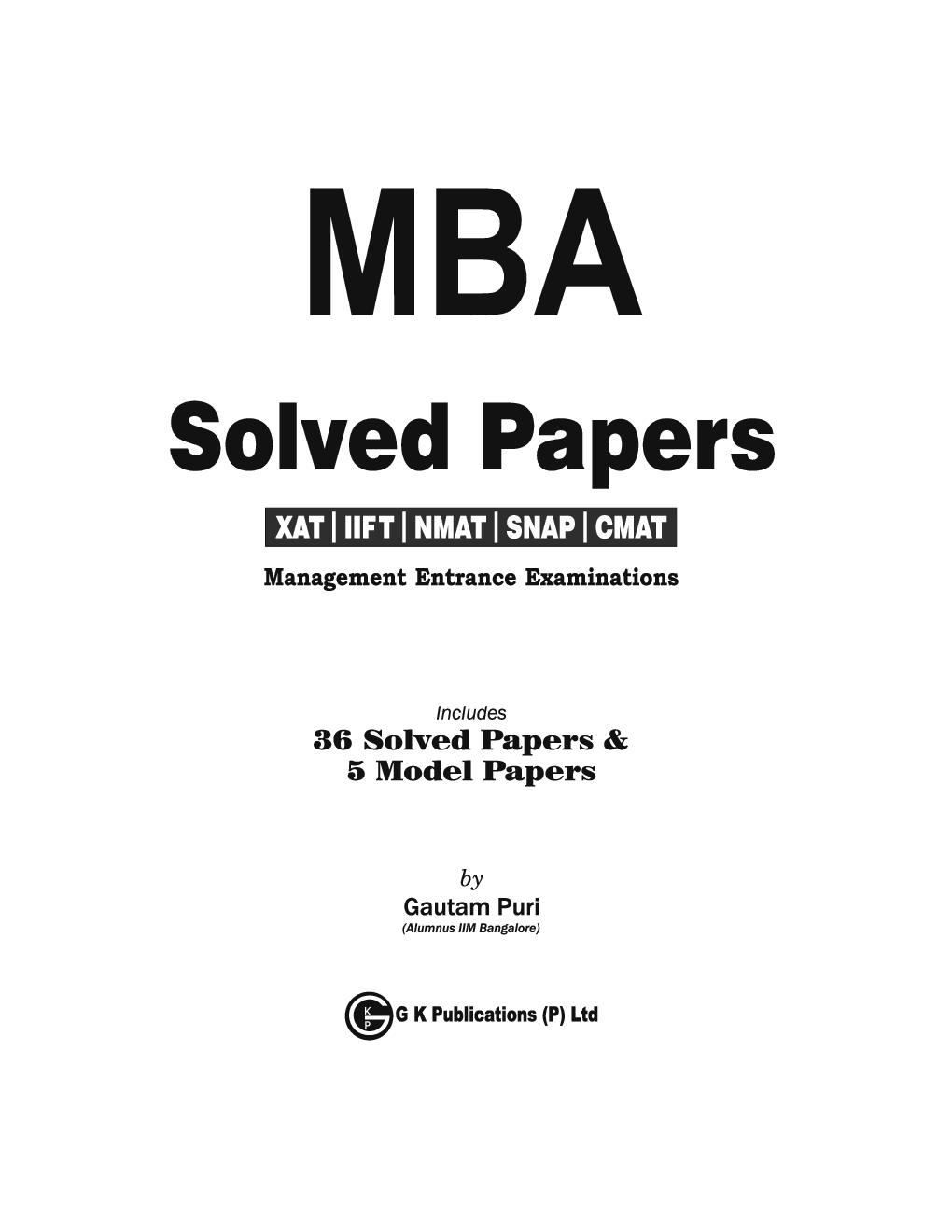 MBA 2023-24 Solved Papers (XAT,IIFT,NMAT,SNAP,CMAT) by Gautam Puri - Page 2