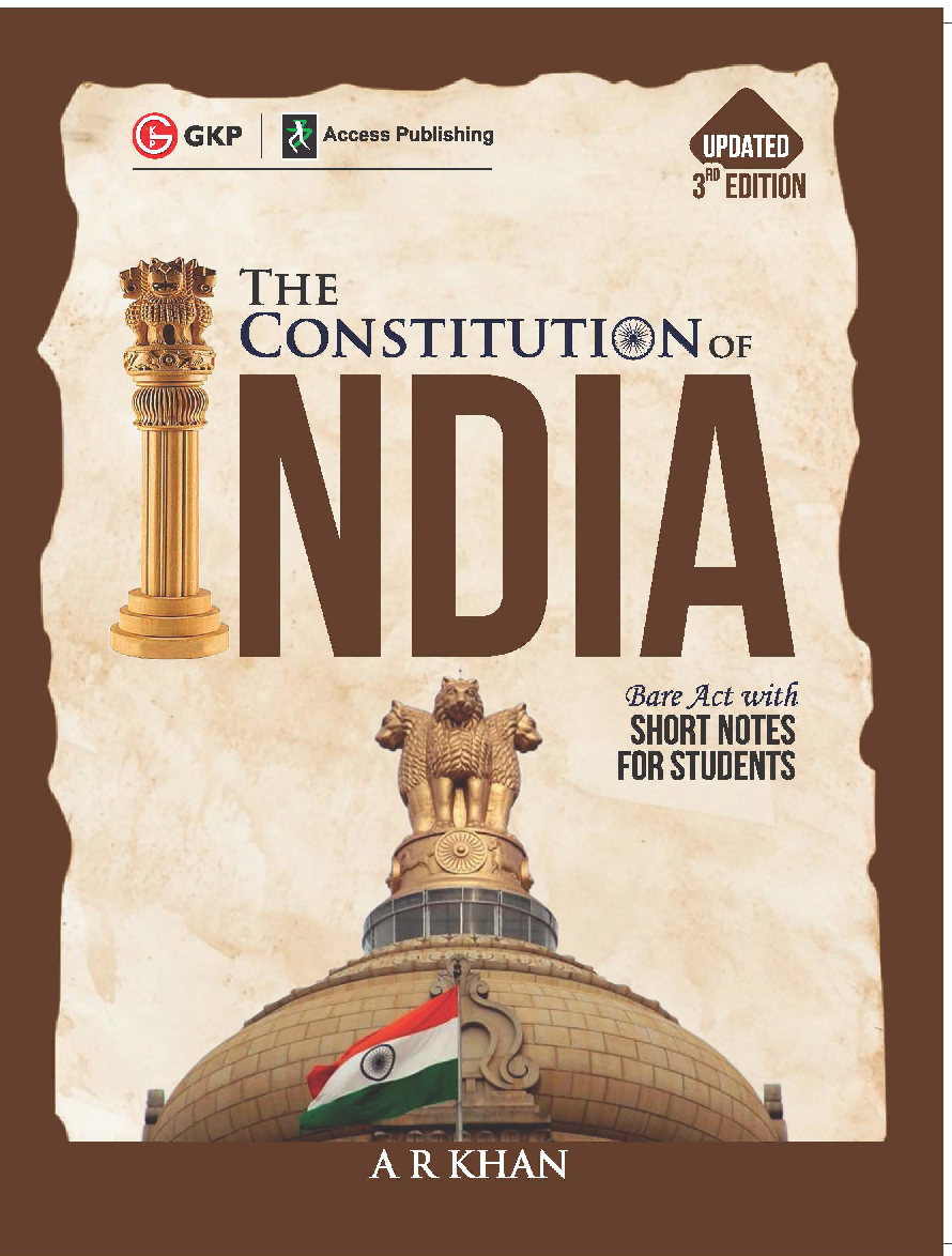 The Constitution of India Bare Act with Short Notes for Students 3ed by A R Khan - Page 1