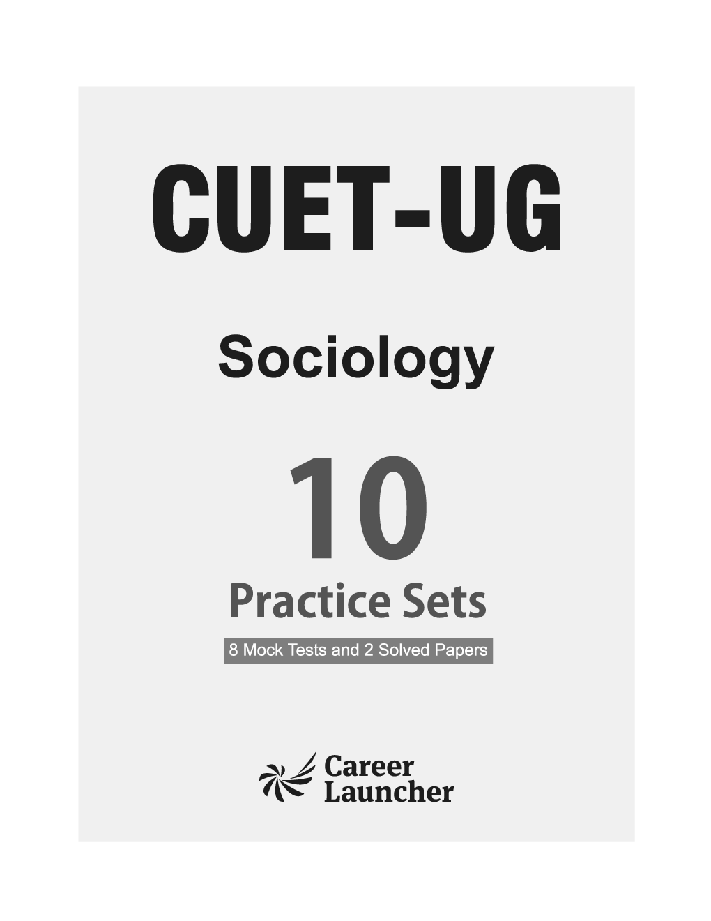 CUET UG Sociology 10 Practice Sets (8 Mock Tests & 2 Solved Papers) 2023 - Page 2