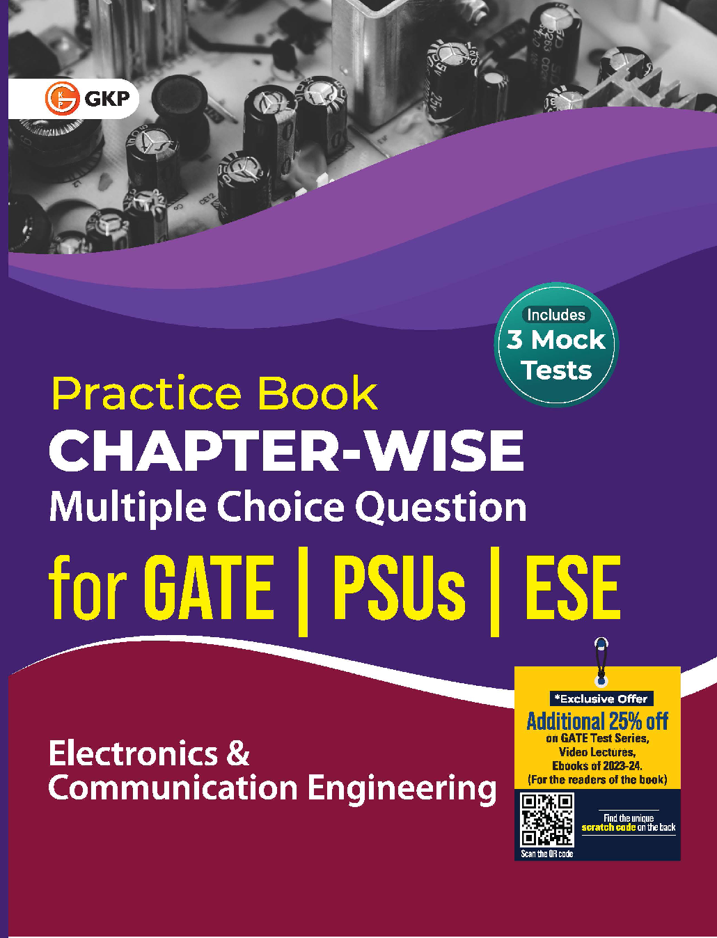 Practice Book Electronics and Communication Engineering - Chapter-Wise Multiple Choice Questions for GATE, PSUs and ESE - Page 1