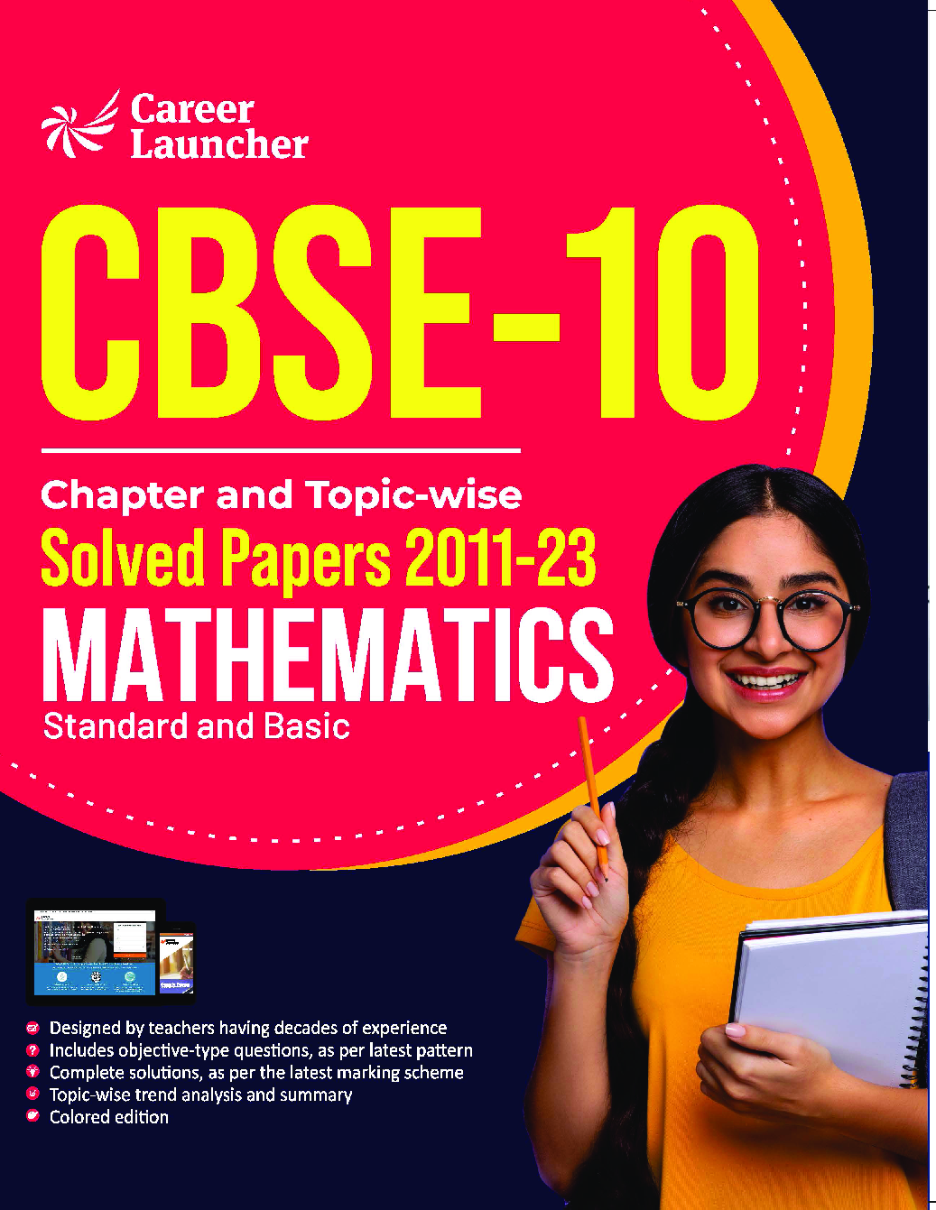 CBSE Class X 2024 : Chapter and Topic-wise Solved Papers 2011 - 2023 : Mathematics (Standard & Basic) (All Sets - Delhi & All India) by Career Launcher - Page 1