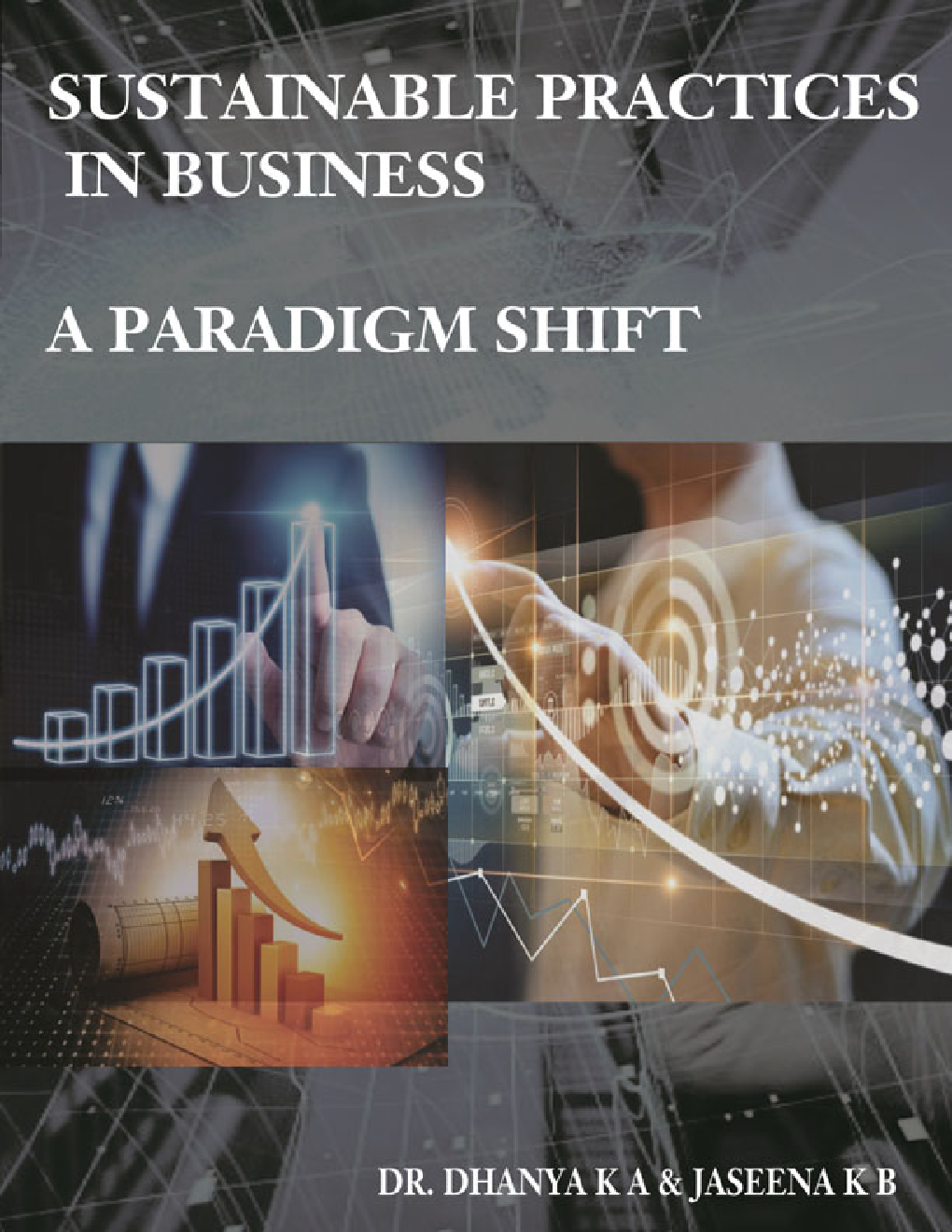 Sustainable Practice In Business A Paradigm Shift - Page 1