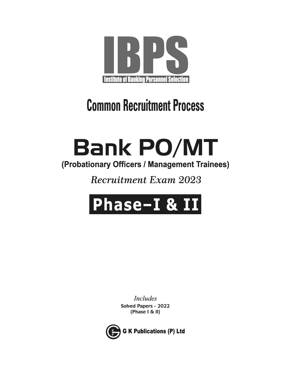 IBPS Bank PO/MT Recruitment Exam Phase I & II  - Guide-2023 - Page 2