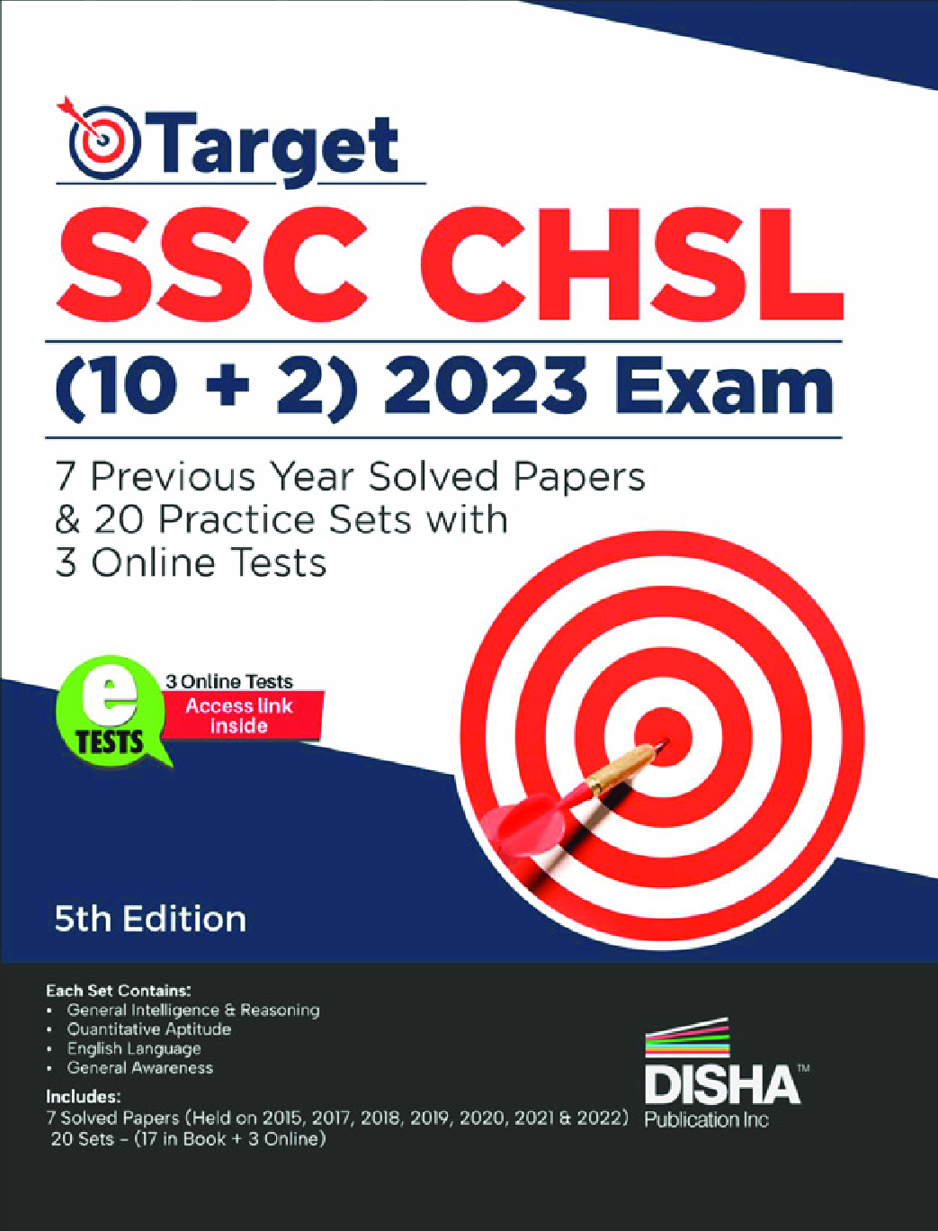 Target SSC CHSL (10 + 2) 2023 Exam - 7 Previous Year Solved Papers & 20 Practice Sets with 3 Online Tests | Combined Higher Secondary Level | Staff Selection Comission | PYQ | Mock Test - Page 1