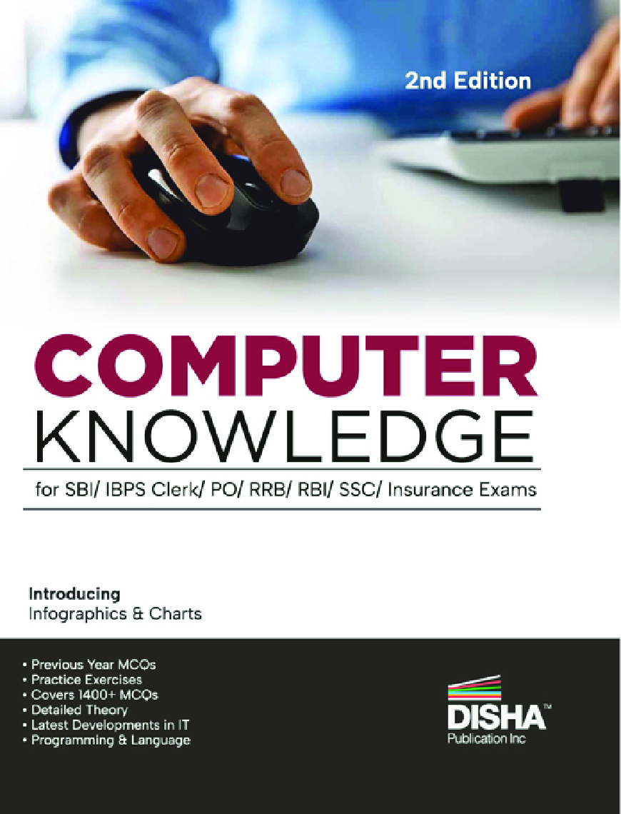 Computer Knowledge for SBI/ IBPS Clerk/ PO/ RRB/ RBI/ SSC/ Insurance Exams | Theory, Previous Year & Practice Questions, Computer Awareness/ Aptitude/ Fundamentals - Page 1