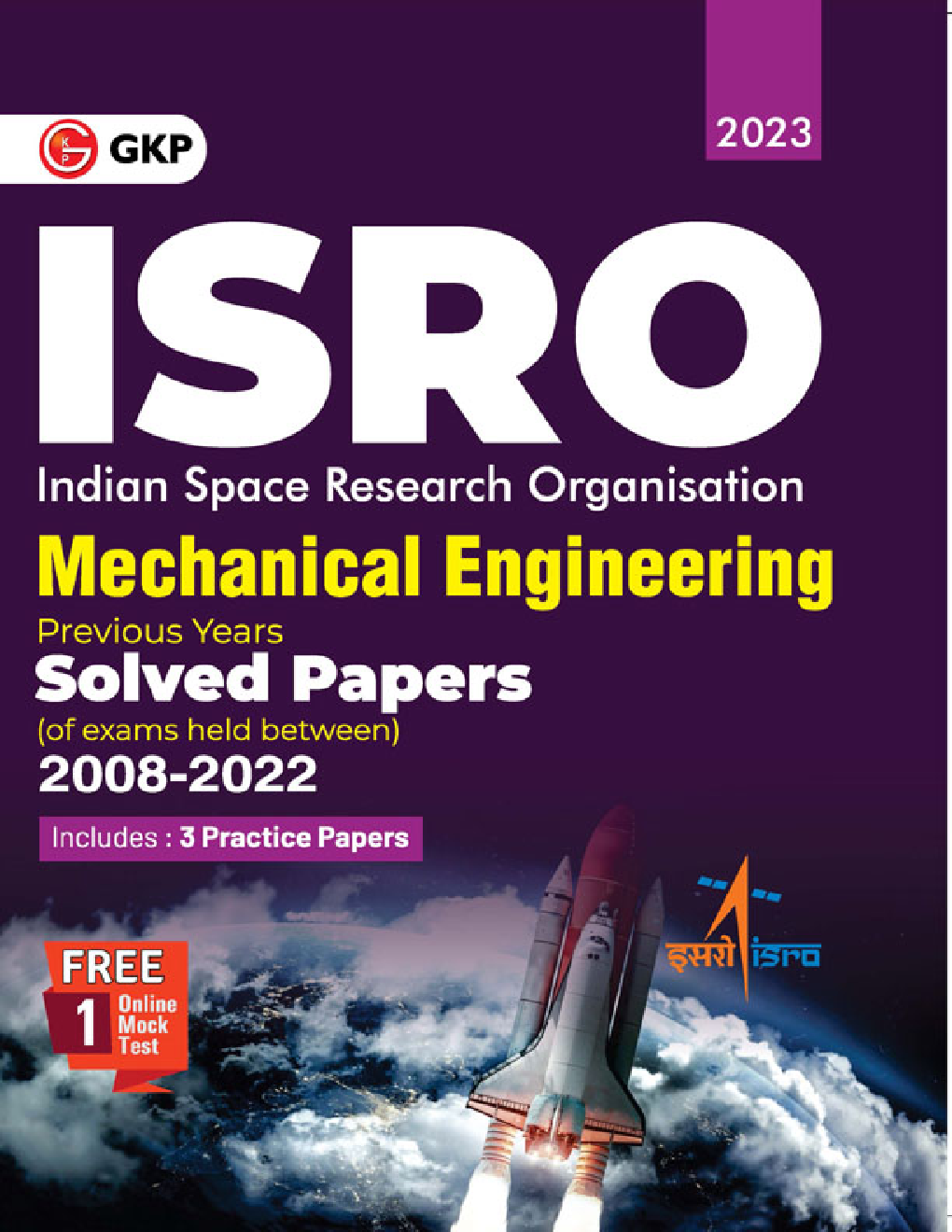 ISRO 2023 Mechanical Engineering Previous Years Solved Papers (Of Exams Held Between) 2008-2022 - Page 1