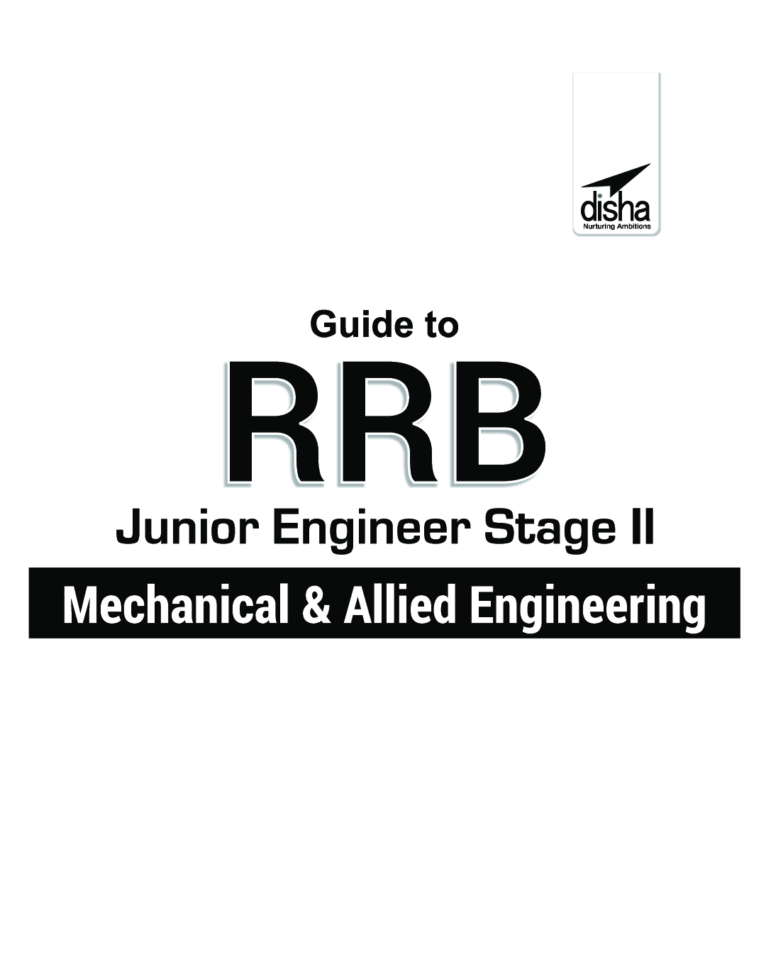 Guide to RRB Junior Engineer Stage II Mechanical & Allied Engineering 3rd Edition - Page 2