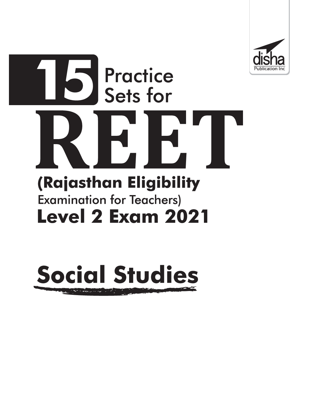 15 Practice Sets for REET (Rajasthan Eligibility Examination for Teachers) Level 2 Social Studies Exam 2021 - Page 2