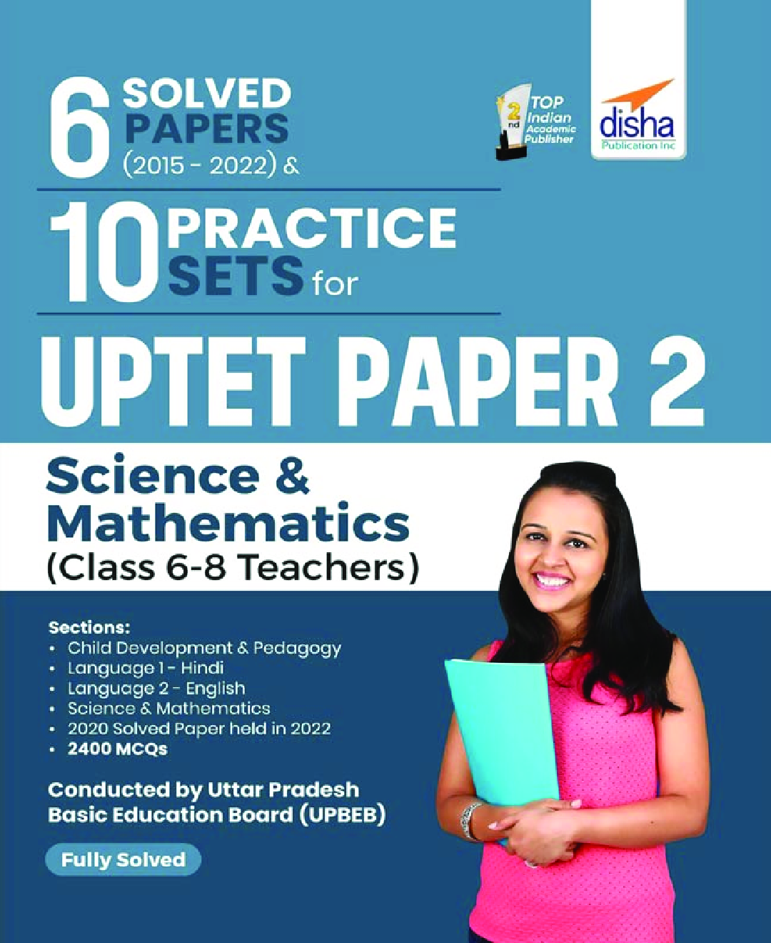 6 Solved Papers (2015 - 2022) & 10 Practice Sets for UPTET Paper 2 Science & Mathematics (Class 6 - 8 Teachers) 2nd Edition - Page 1