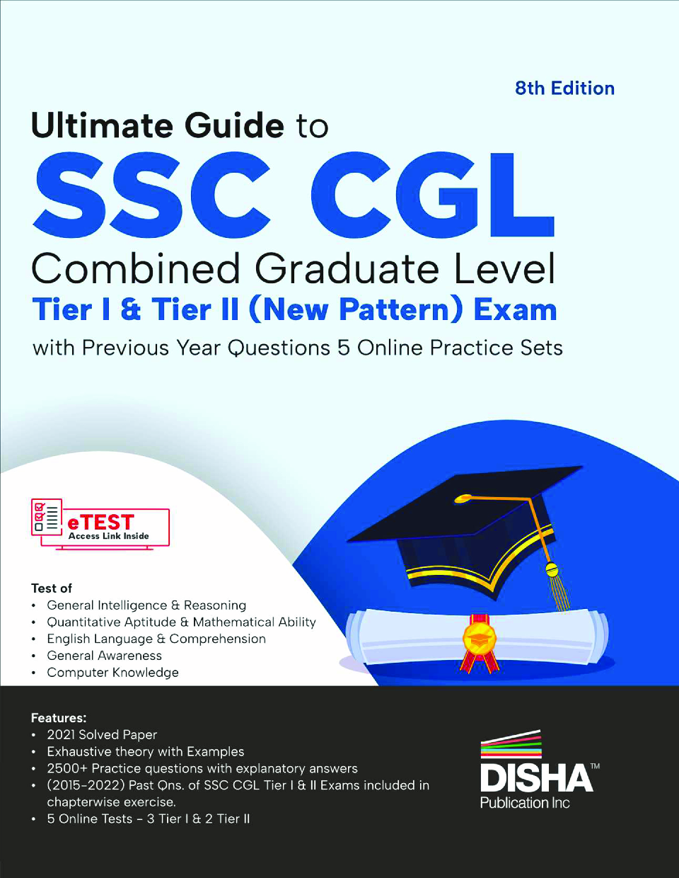 Ultimate Guide to SSC CGL - Combined Graduate Level - Tier I & Tier II (New Pattern) Exam with Previous Year Questions & 5 Online Practice Sets 8th Edition - Page 1