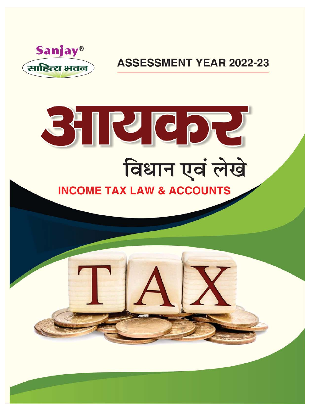 NEP Aaykar Vidhi Evam Lekhe - Income Tax Law & Accounts B.Com 4th Semester for Assessment Year 2022-23 - Page 1