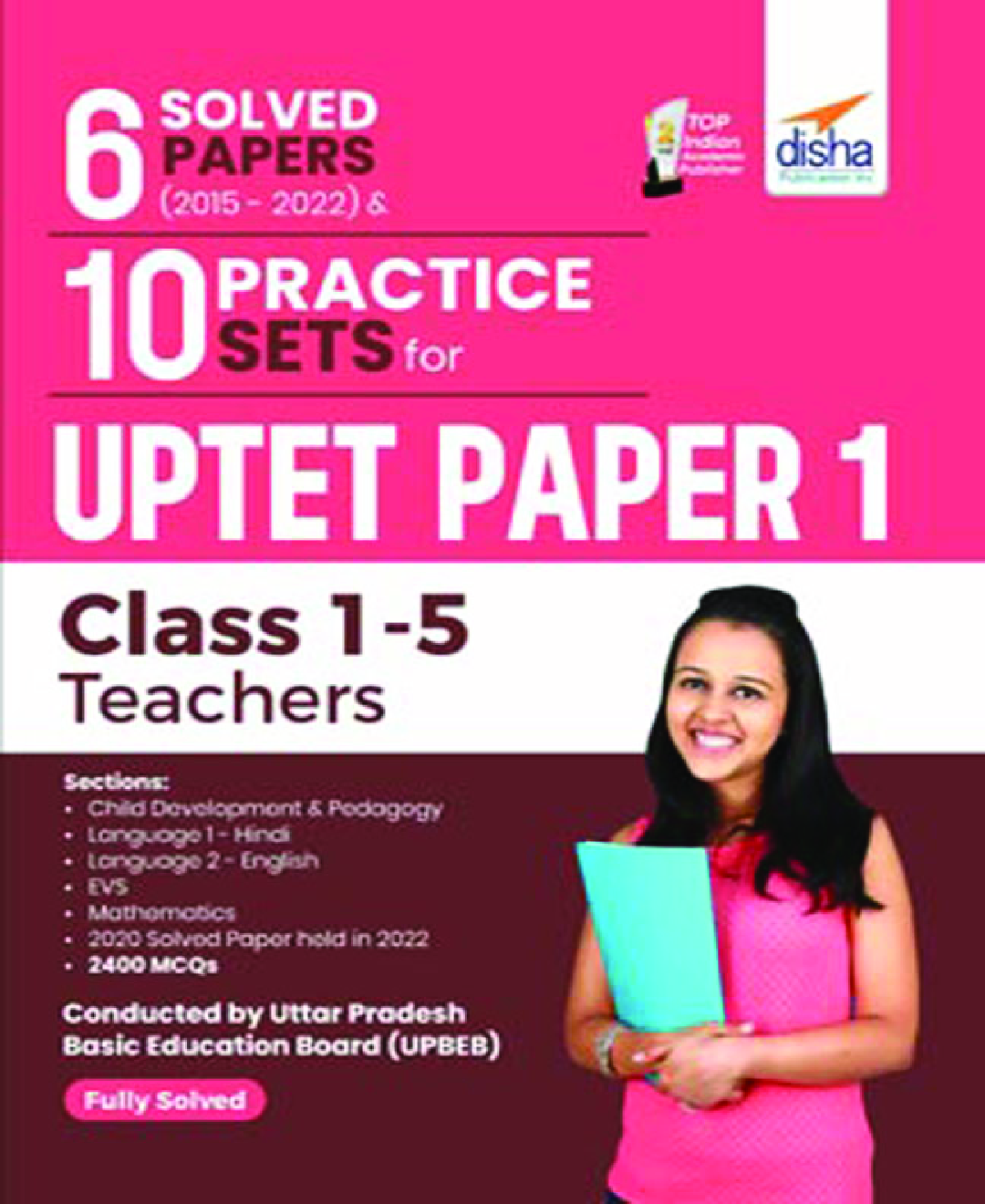 6 Solved Papers (2015 - 2022) & 10 Practice Sets for UPTET Paper 1 (Class 1 - 5 Teachers) 2nd Edition - Page 1