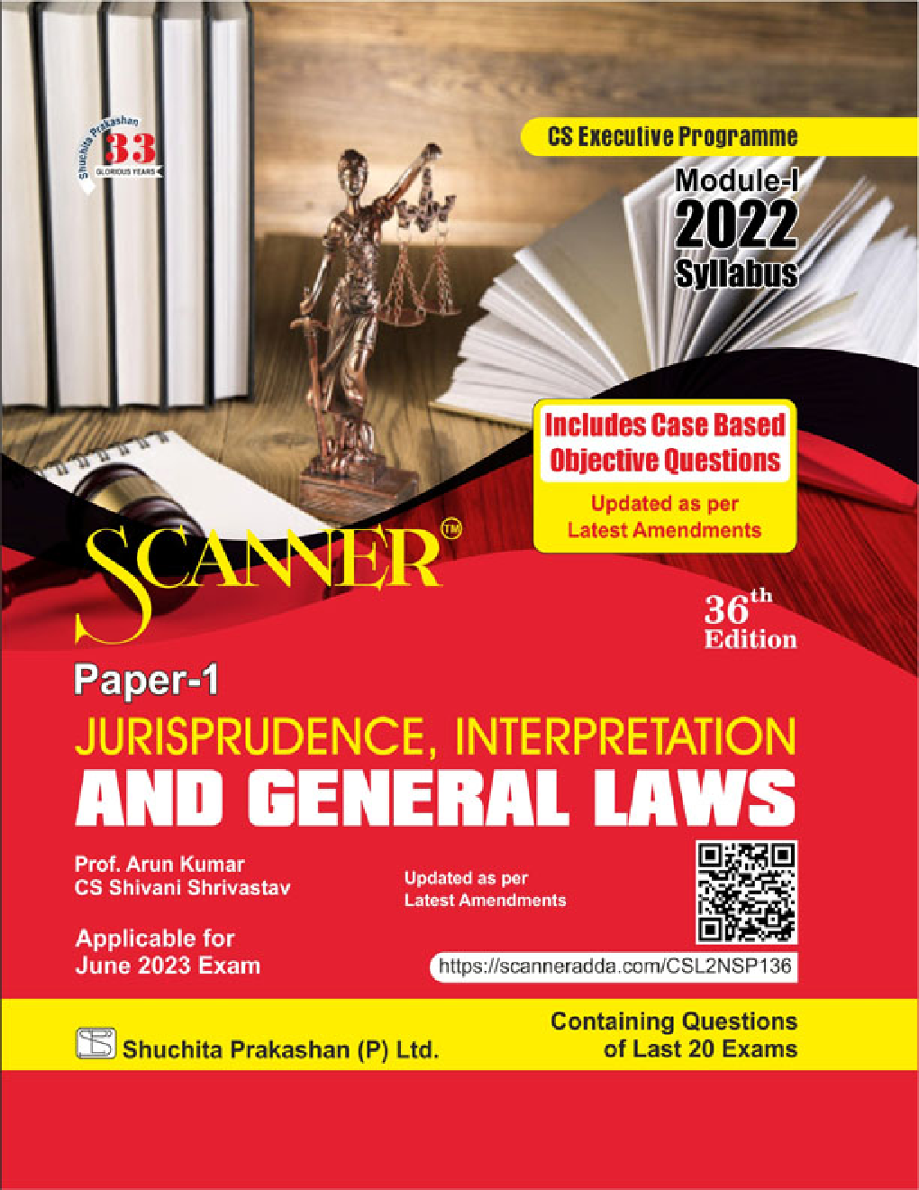 Shuchita Prakashan Scanner CS Executive Programme Module - I (2022 Syllabus) Paper -1 Jurisprudence, Interpretation and General Laws - Page 1