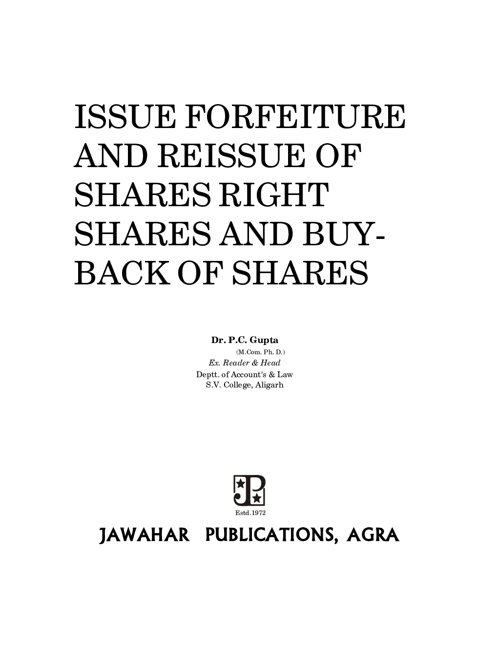 Issue Forfeiture And Reissue Of Shares Right Shares And Buy-Back Of Shares (IOS)
   - Page 2