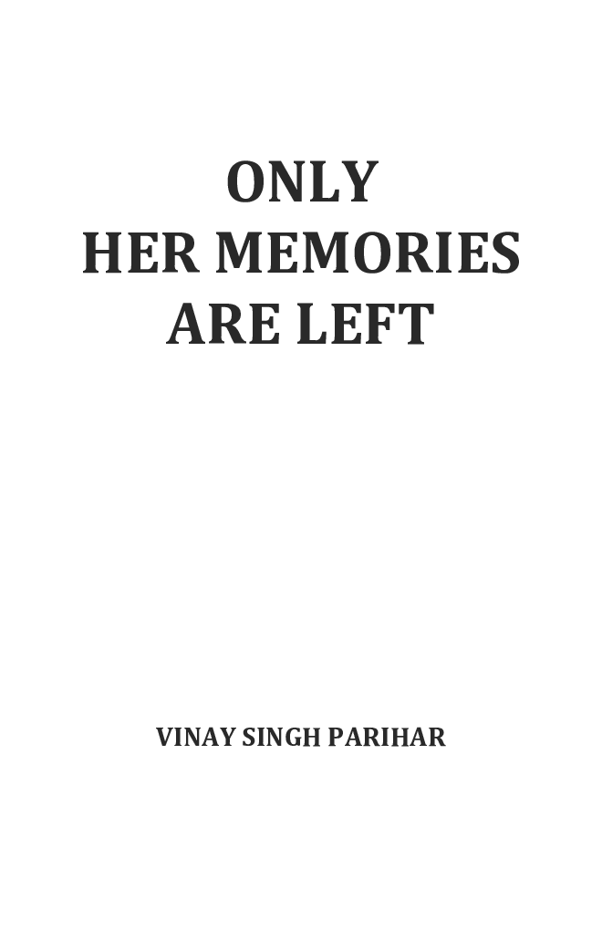 Only Her Memorise are Left - Page 2