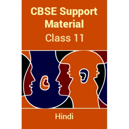 CBSE Support Material For Class 11 Hindi by Panel Of Experts PDF