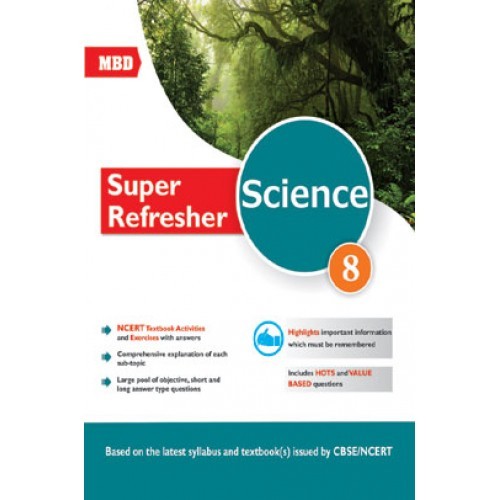 MBD Super Refresher Science ClassVIII CBSE /NCERT by Dimple Ahuja