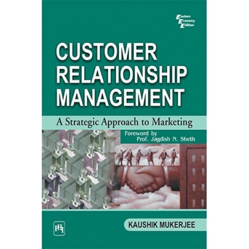 Customer Relationship Management Getting It Right Book